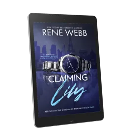 CLAIMING LILY: A Steamy Romantic Suspense (Rescued by the Billionaire Romance, #2) (ebook)